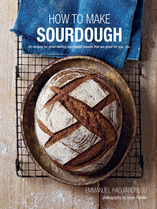Title details for How to Make Sourdough by Emmanuel Hadjiandreou - Available